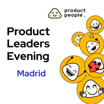 Cover Image for πͺπΈ Madrid Product Leaders Evening | Product People