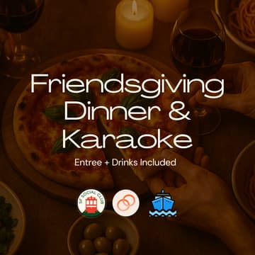 Cover Image for Friendsgiving Dinner & Karaoke (Entrée & Drinks Included)