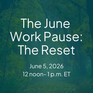 Cover Image for The June Work Pause: The Reset