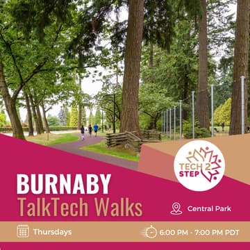Cover Image for Burnaby TechTalkWalk – Step Outside. Spark Ideas. Build Connections.
