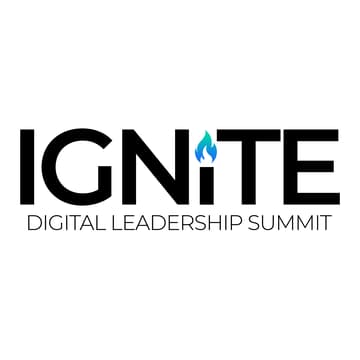 Cover Image for IGNiTE: Digital Leadership Summit