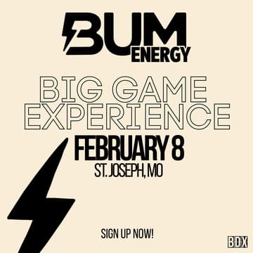 Cover Image for BUM Energy Presents: The Big Game Experience