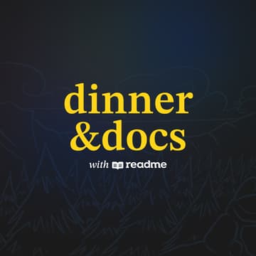 Cover Image for Dinner with ReadMe @ Write the Docs Portland