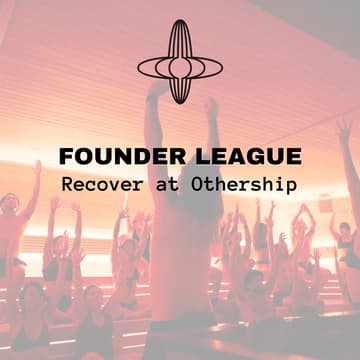 Cover Image for Othership x Founder League