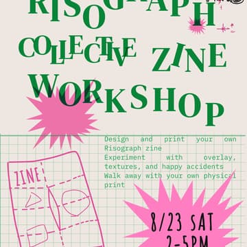 Cover Image for Risograph Collective Zine Workshop: 不息 Unceasing