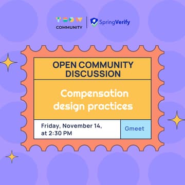 Cover Image for Open Community Discussion -  Compensation  design practices