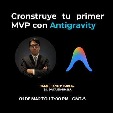 Cover Image for Construye tu primer MVP con Antigravity
