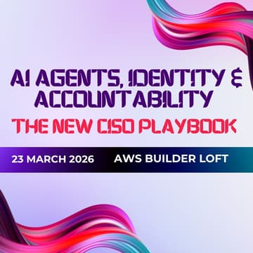 Cover Image for Autharva | CISOevents Present: AI Agents, Identity & Accountability – The New CISO Playbook