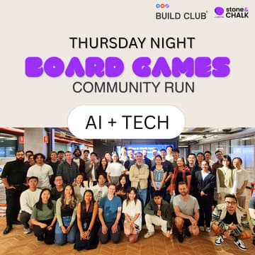 Cover Image for AI & Tech Board Games Night 🎲 | Build Club x Stone & Chalk