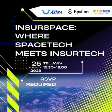 Cover Image for InsurSpace: Where SpaceTech Meets InsurTech | Israeli Space Week Side Event