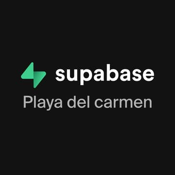 Cover Image for Playa del Carmen, Mexico - Supabase Meetup
