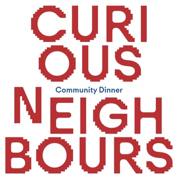Cover Image for Curious Neighbours: Community Dinner