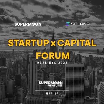 Cover Image for Startup x Capital Forum @ DAS NYC | Supermoon & Solana Skyline