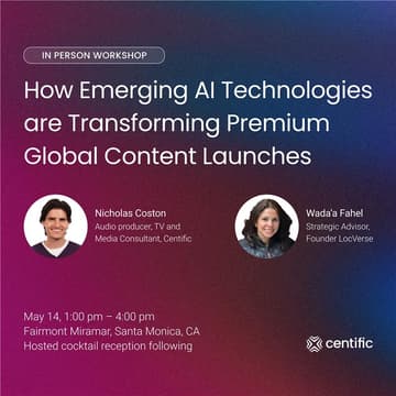 Cover Image for Lunch & Learn: How Emerging AI Technologies are Transforming Premium Content Global Launches (Hosted by Centific)