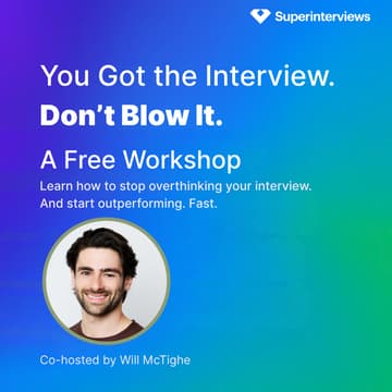 Cover Image for [Free Workshop] You Got the Interview, Don't Blow It -- Co-hosted with Will McTighe