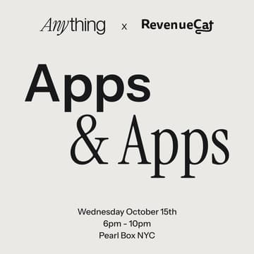 Cover Image for Apps & Apps: Anything x RevenueCat in NYC