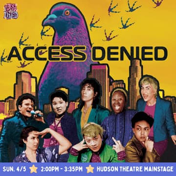 Cover Image for Access Denied: A Staged Reading of Heather Nguyen's Feature Film! (External Event)