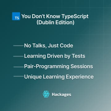Cover Image for You Don't Know TypeScript (Dublin Edition)