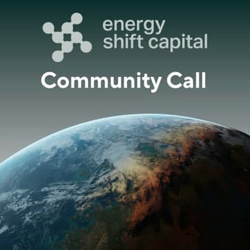 Cover Image for Energy Shift Capital Community Call