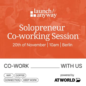 Cover Image for Solopreneur Co-Working - launch/anyway x ATworld