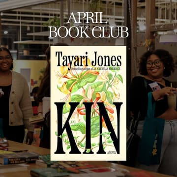 Cover Image for Thickerplots Book Club: Kin x Tayari Jones