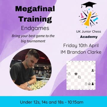 Cover Image for Megafinal Training (under 12s, 14s and 18s) - Endgames