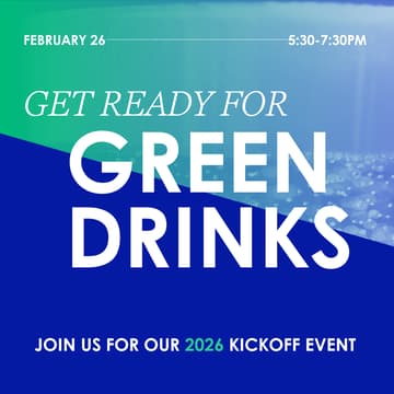 Cover Image for 2026 Green Drinks Kickoff