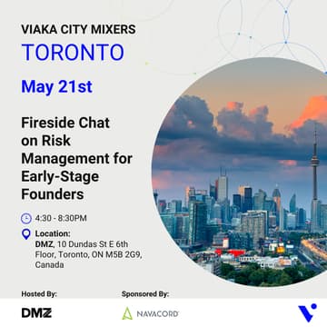 Cover Image for Toronto Mixer & Fireside Chat on The Blind Side of Building: The Risks Founders Overlook as They Scale