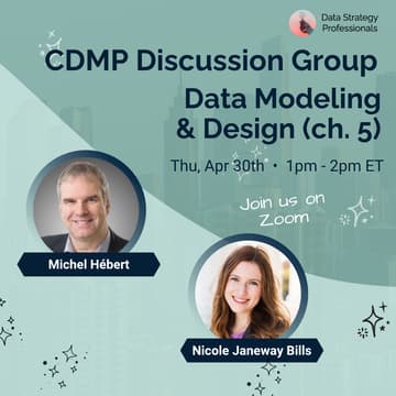 Cover Image for CDMP Discussion Group – Data Modeling & Design (ch. 5) with guest Michel Hébert