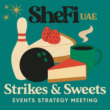 Cover Image for SheFi UAE - Strikes & Sweets