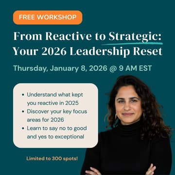 Cover Image for From Reactive to Strategic: Your 2026 Leadership Reset