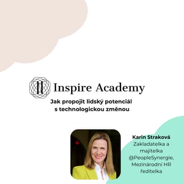 Cover Image for Jak propojit lidský potenciál s technologickou změnou (Karin Straková)