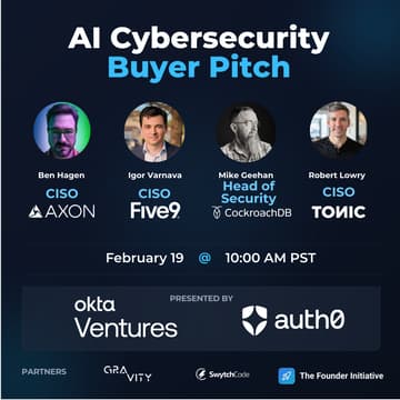 Cover Image for AI Cybersecurity Buyer Pitch Competition: CISOs
