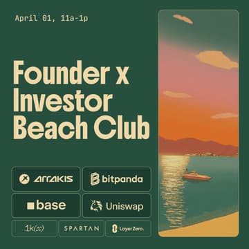 Cover Image for Investor x Founder Beachclub by Arrakis, Bitpanda, & Uniswap