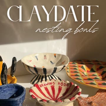 Cover Image for Claydate: Tableware (Nesting Bowls and Beyond)
