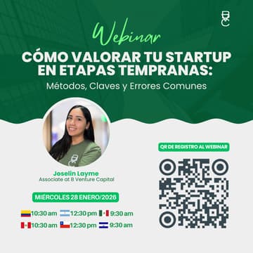 Cover Image for Webinar I Cómo Valorar tu Startup en Etapas Tempranas: Métodos, Claves y Errores Comunes
