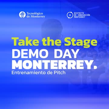 Cover Image for Take the Stage by Demo Day Monterrey