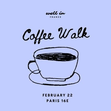 Cover Image for Well in France: Community Coffee Walk