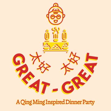 Cover Image for Great Great: A Qing Ming-Inspired Dinner Party