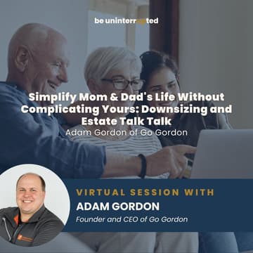 Cover Image for Simplify Mom & Dad's Life Without Complicating Yours: Downsizing and Estate