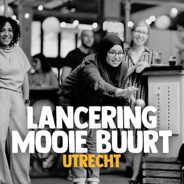 Cover Image for Lancering Mooie Buurt Utrecht