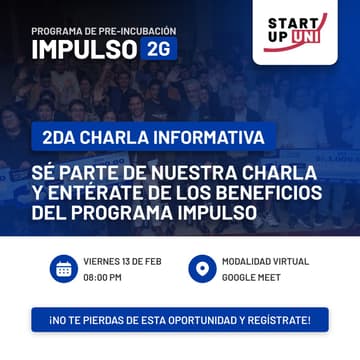 Cover Image for 2da Charla Informativa: Programa de Pre-Incubación "Impulso 2G" 2026