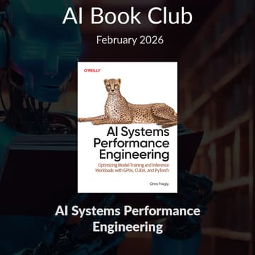 Cover Image for AI Book Club: AI Systems Performance Engineering