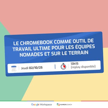 Cover Image for Chromebook : l’outil de travail ultime pour les équipes nomades et sur le terrain
