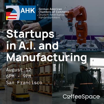 Cover Image for German-American Night: Startups in AI and Manufacturing