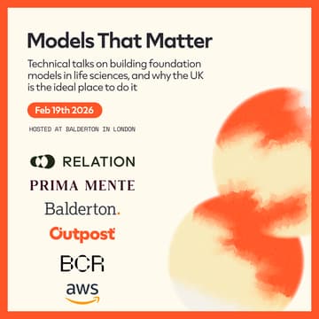 Cover Image for Models That Matter: Technical talks on building foundation models in life sciences — and why the UK is an ideal place to do it
