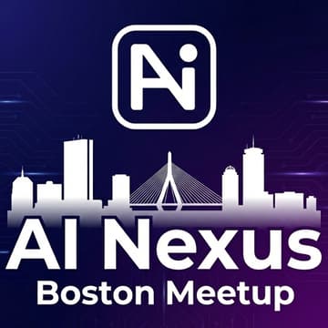 Cover Image for AI Nexus Boston Meetup