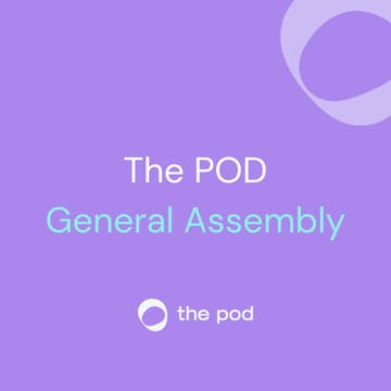 Cover Image for The POD General Assembly - exclusive event
