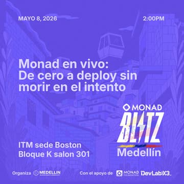 Cover Image for Monad en vivo: de cero a deploy sin morir en el intento🛠