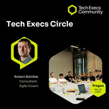 Cover Image for Tech Execs Circle with Robert Batůšek
